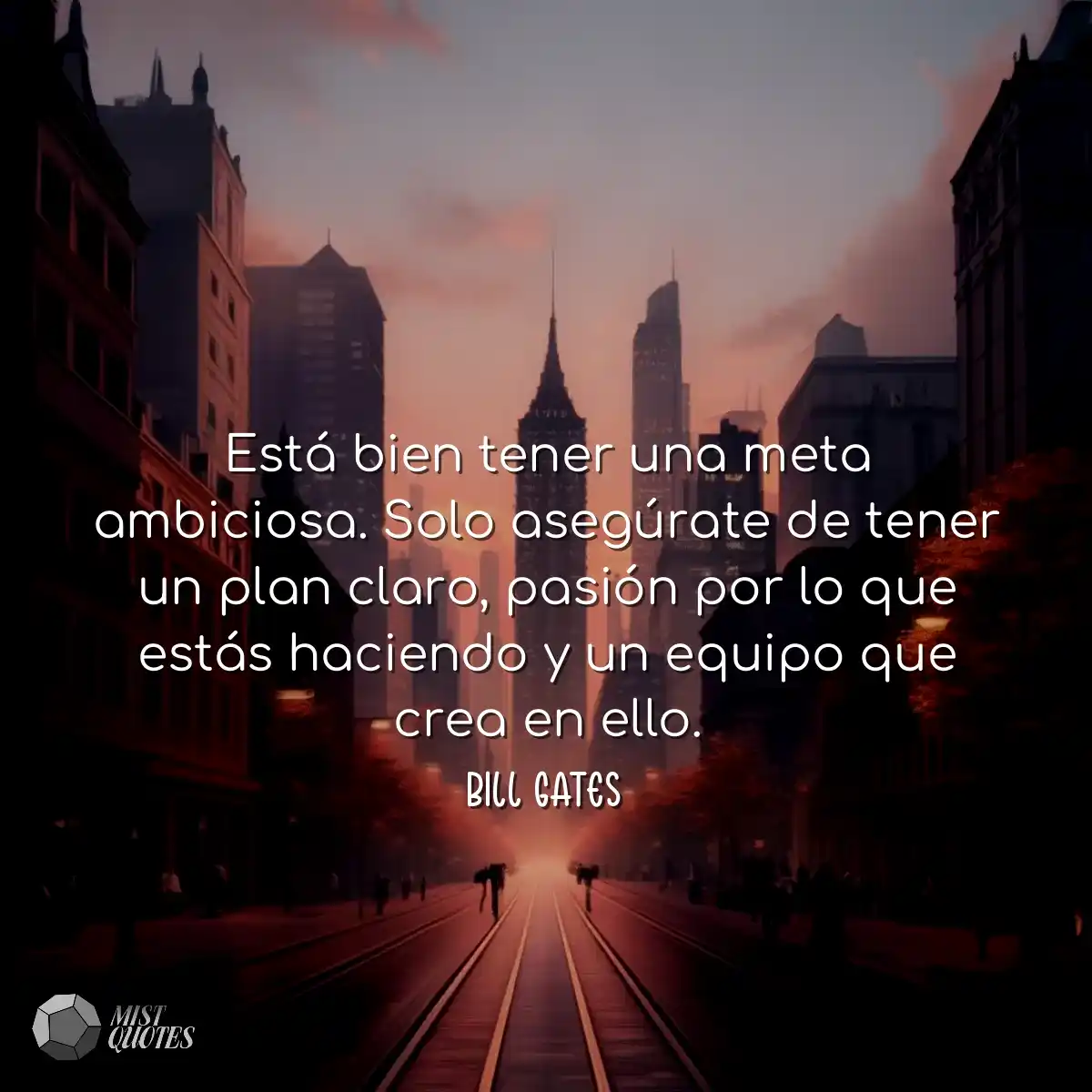 Está bien tener una meta ambiciosa. Solo asegúrate