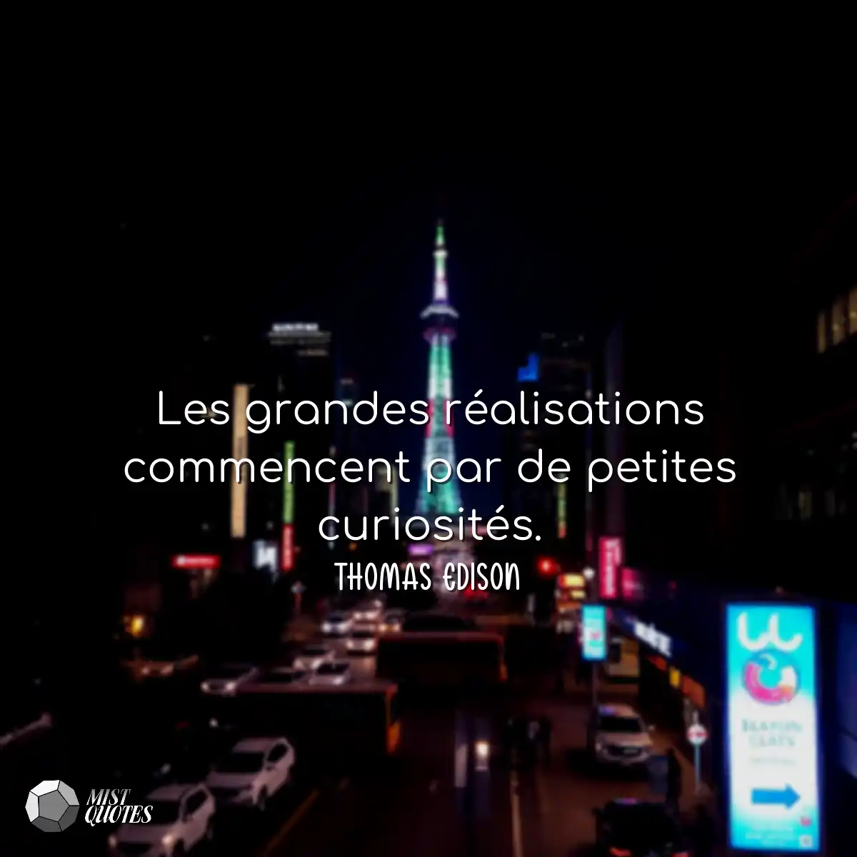 Les grandes réalisations commencent par