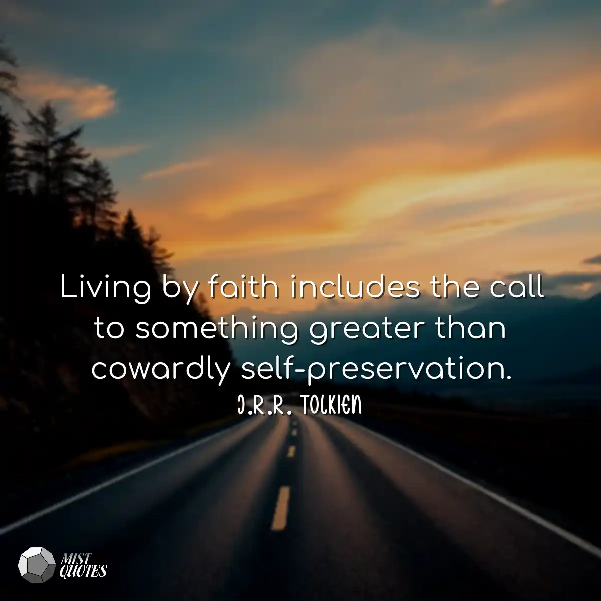 Living by faith includes the call to som