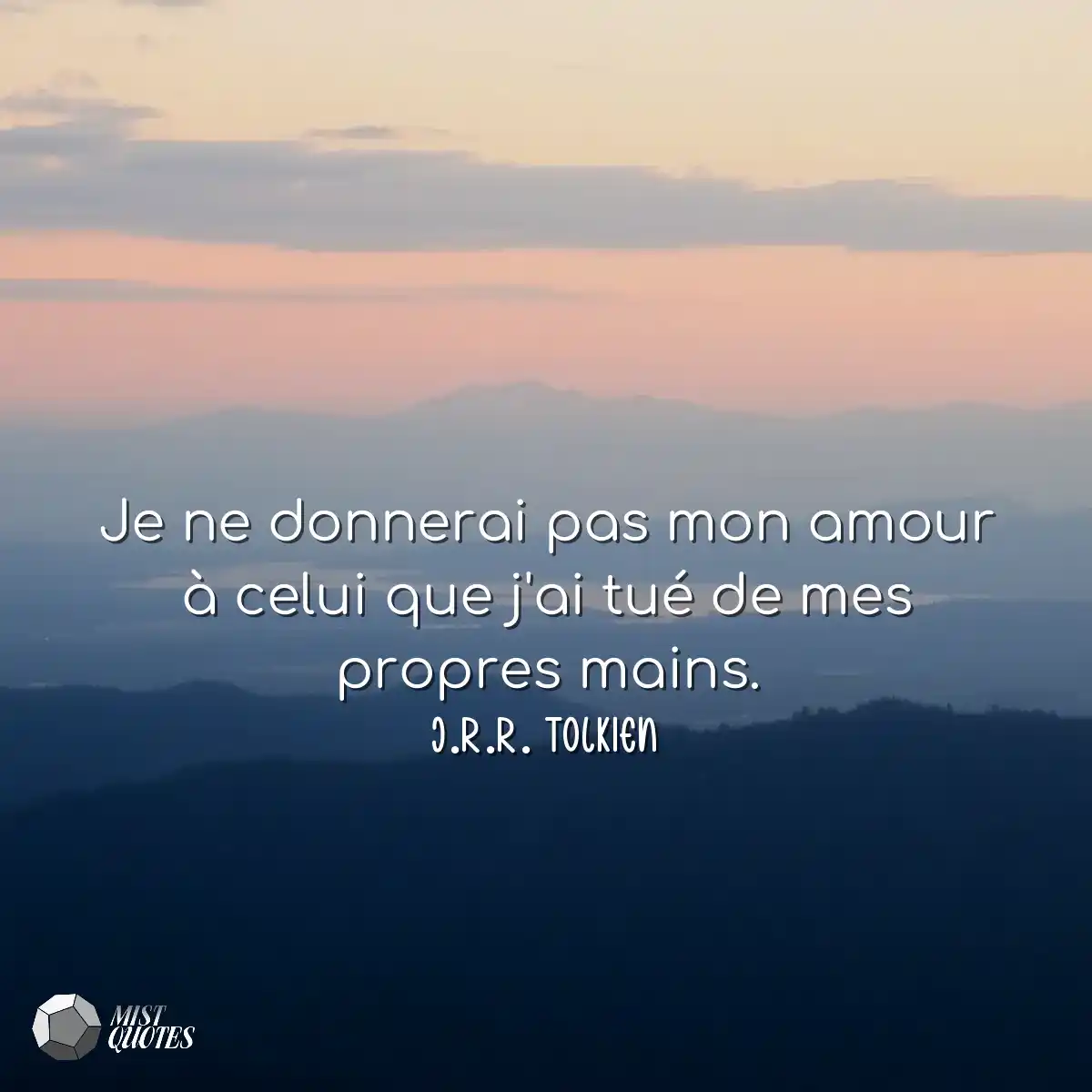 Je ne donnerai pas mon amour à celui qu