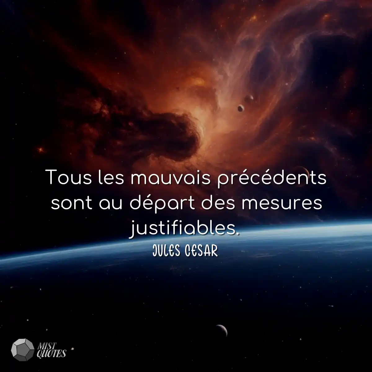 Tous les mauvais précédents sont au départ des mes