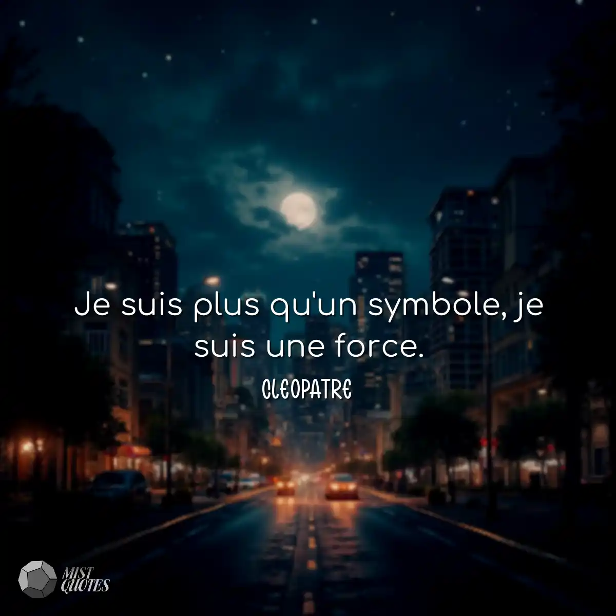 Je suis plus qu'un symbole, je suis une force.