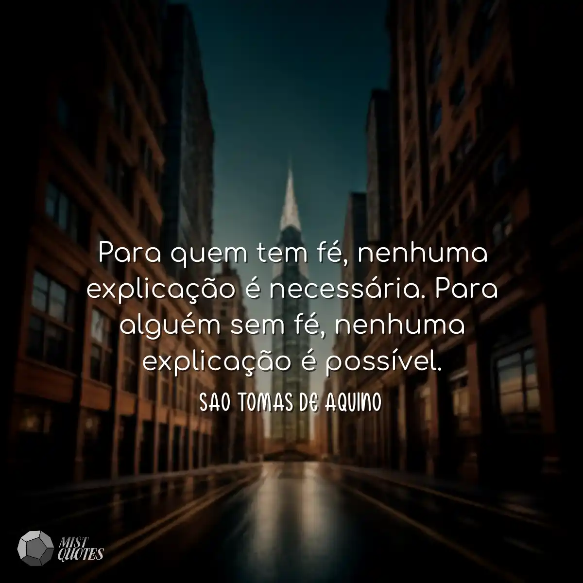 Para quem tem fé, nenhuma explicação 