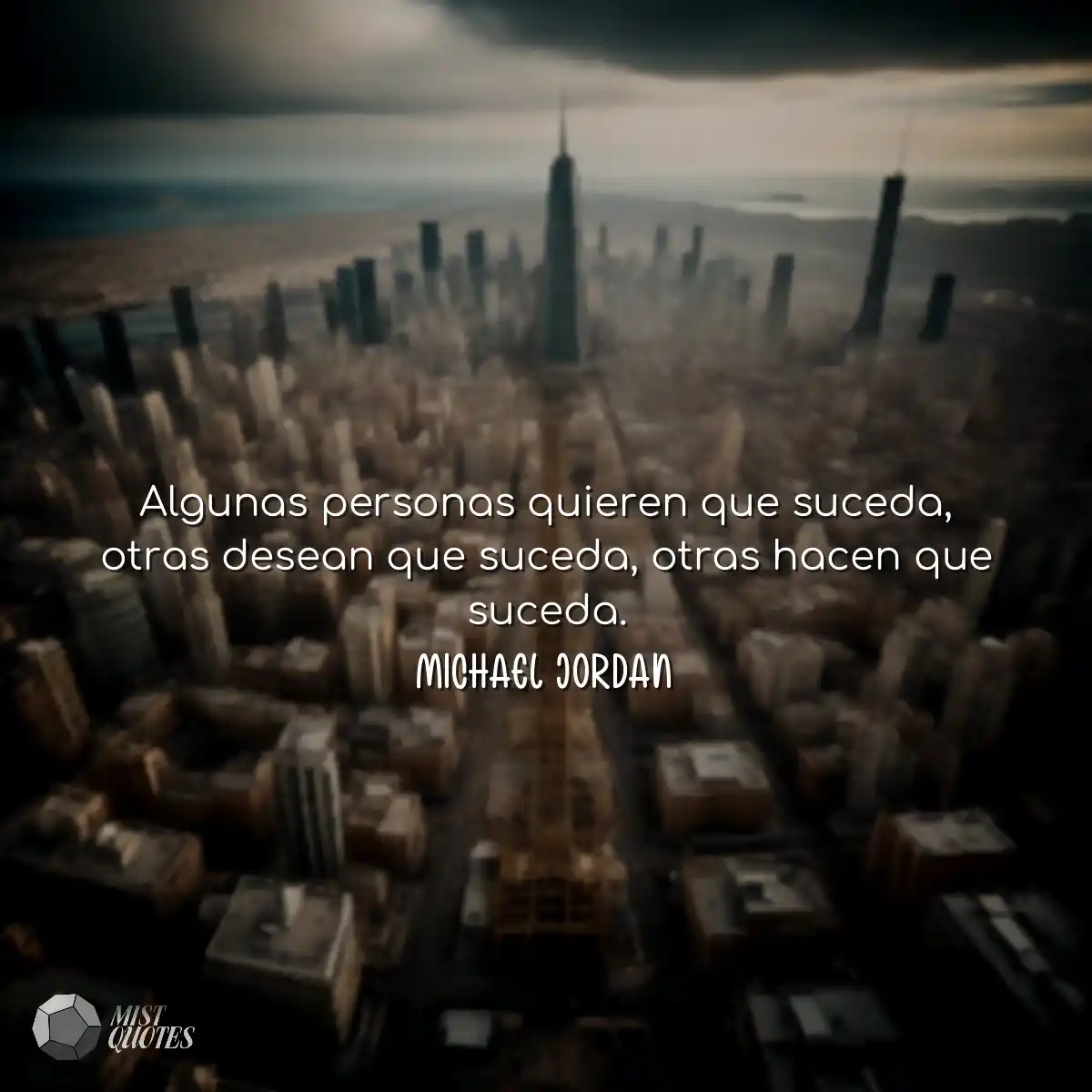 Algunas personas quieren que suceda, otras desean 