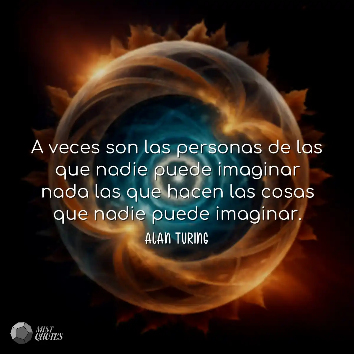 A veces son las personas de las que nadi