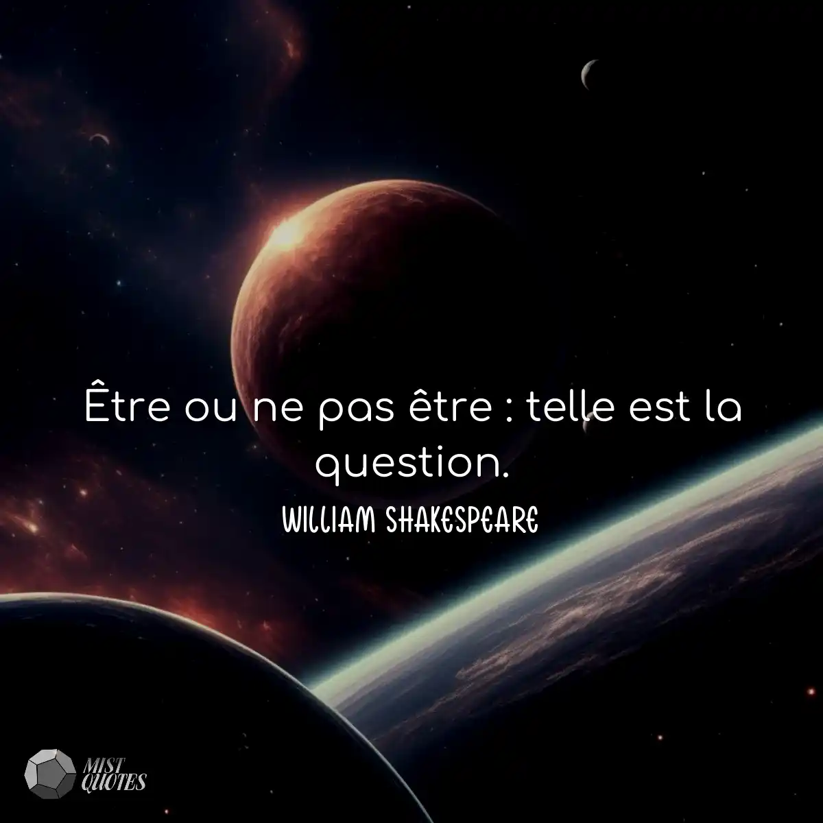 Être ou ne pas être : telle est la que