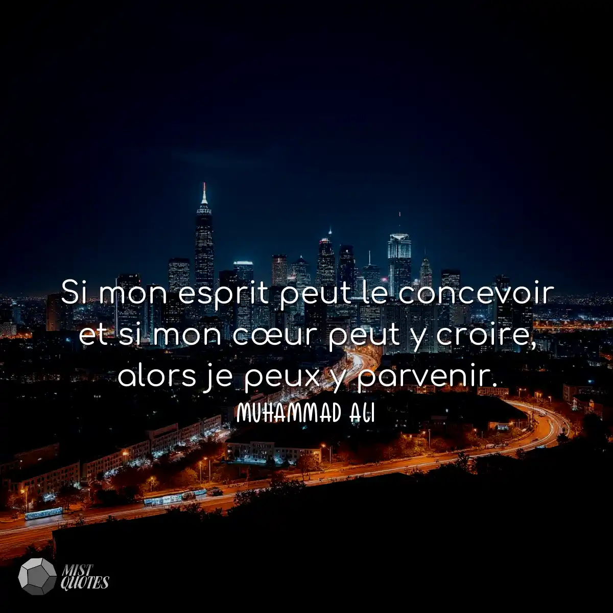 Si mon esprit peut le concevoir et si mon cœur peu