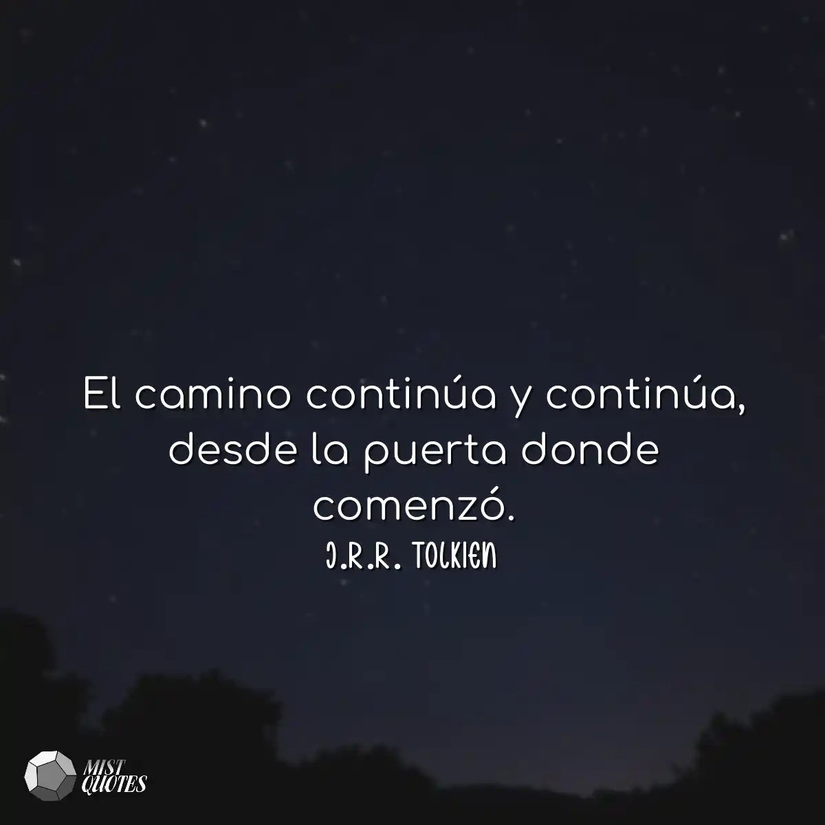 El camino continúa y continúa, desde l