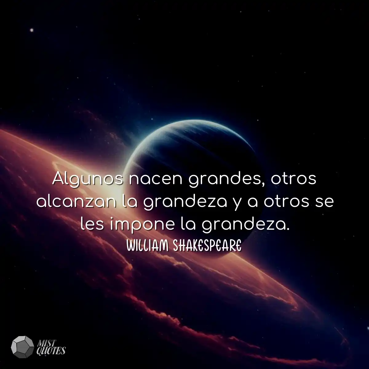 Algunos nacen grandes, otros alcanzan la