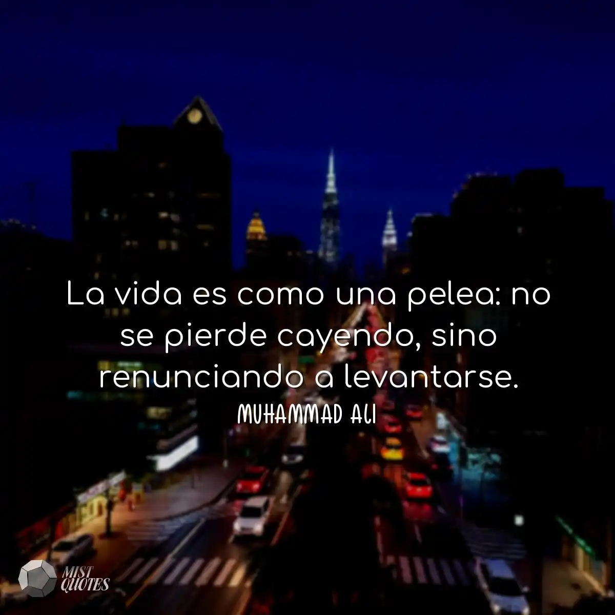 La vida es como una pelea: no se pierde 