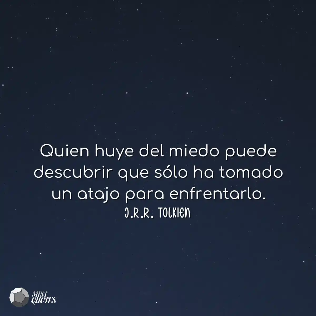 Quien huye del miedo puede descubrir que