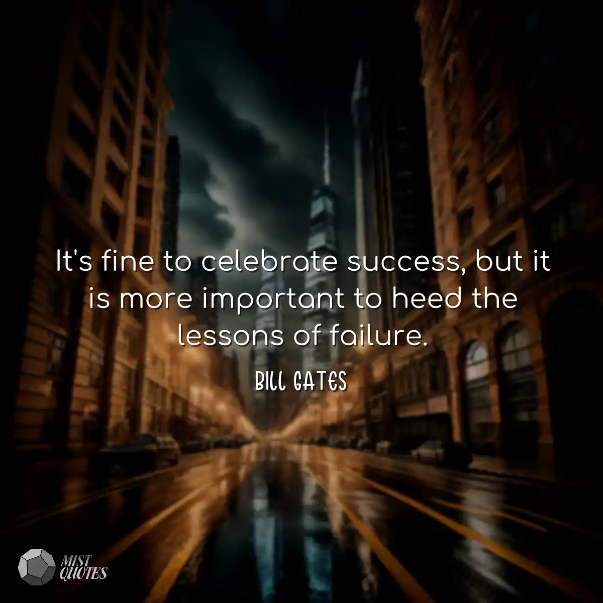 It's fine to celebrate success, but it is more imp
