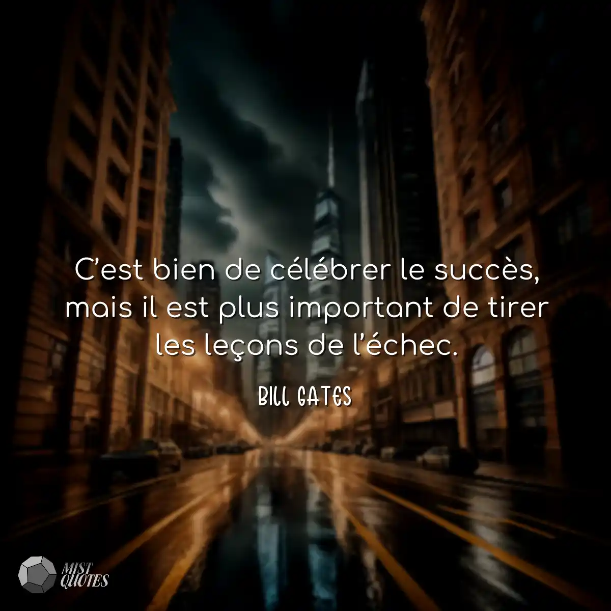 C’est bien de célébrer le succès, mais il est plus
