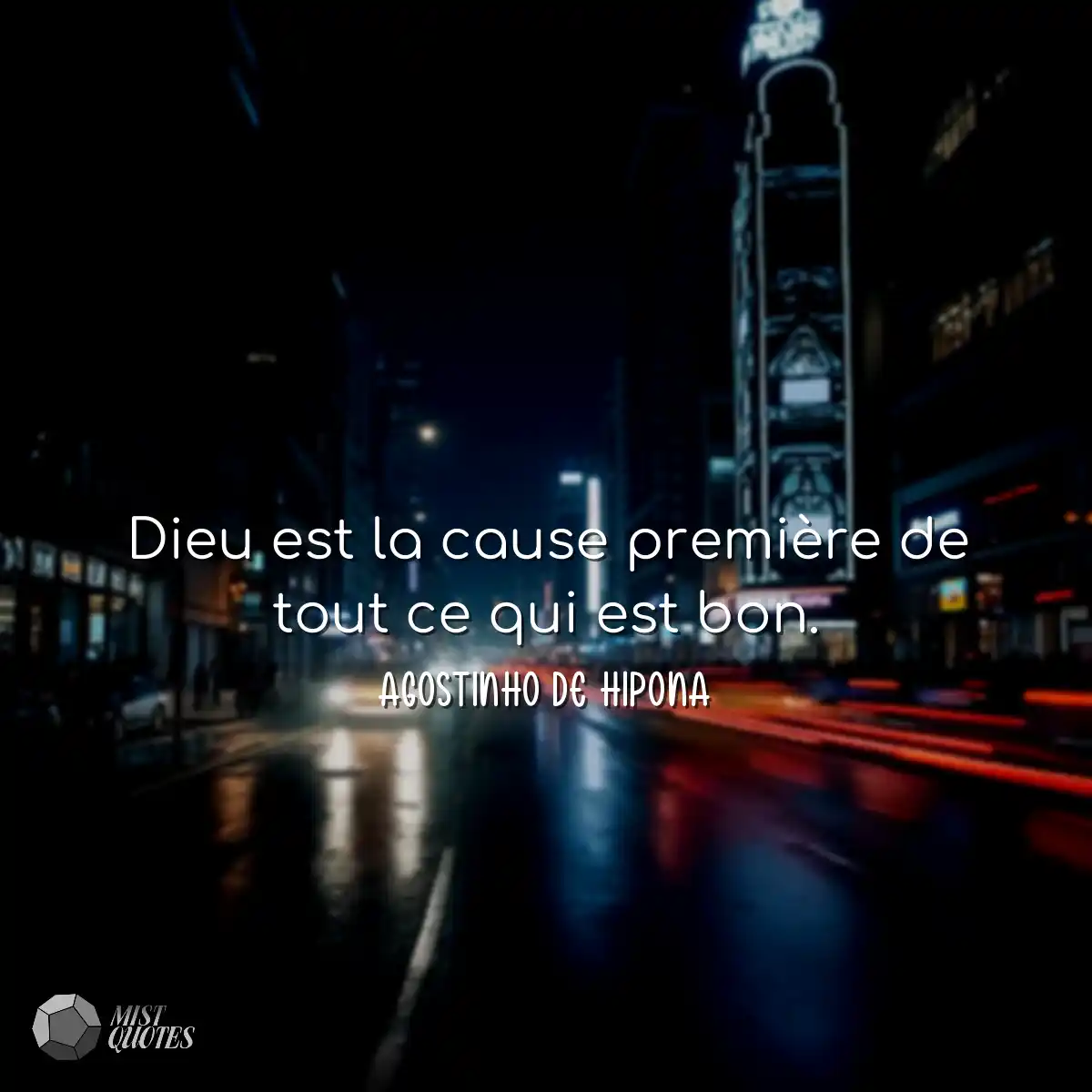 Dieu est la cause première de tout ce q
