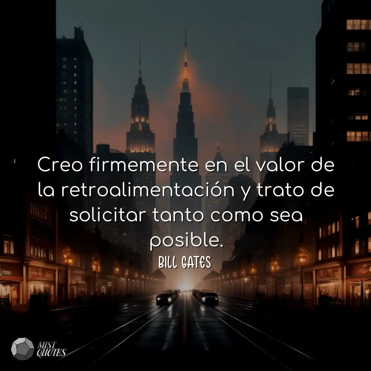 Creo firmemente en el valor de la retroalimentació