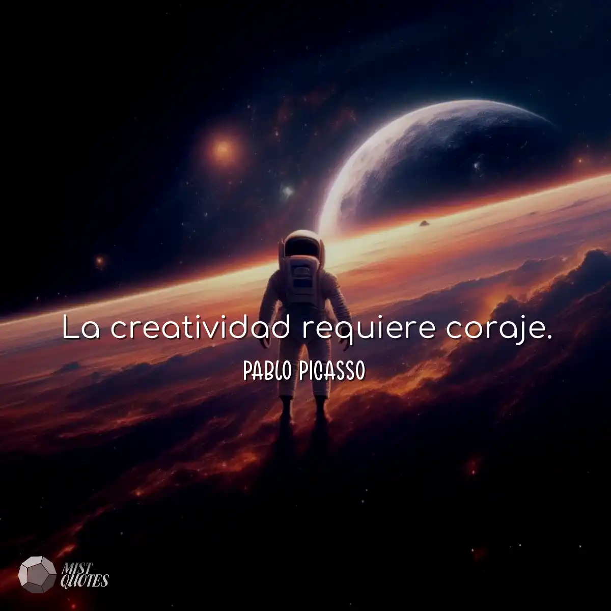 La creatividad requiere coraje.
