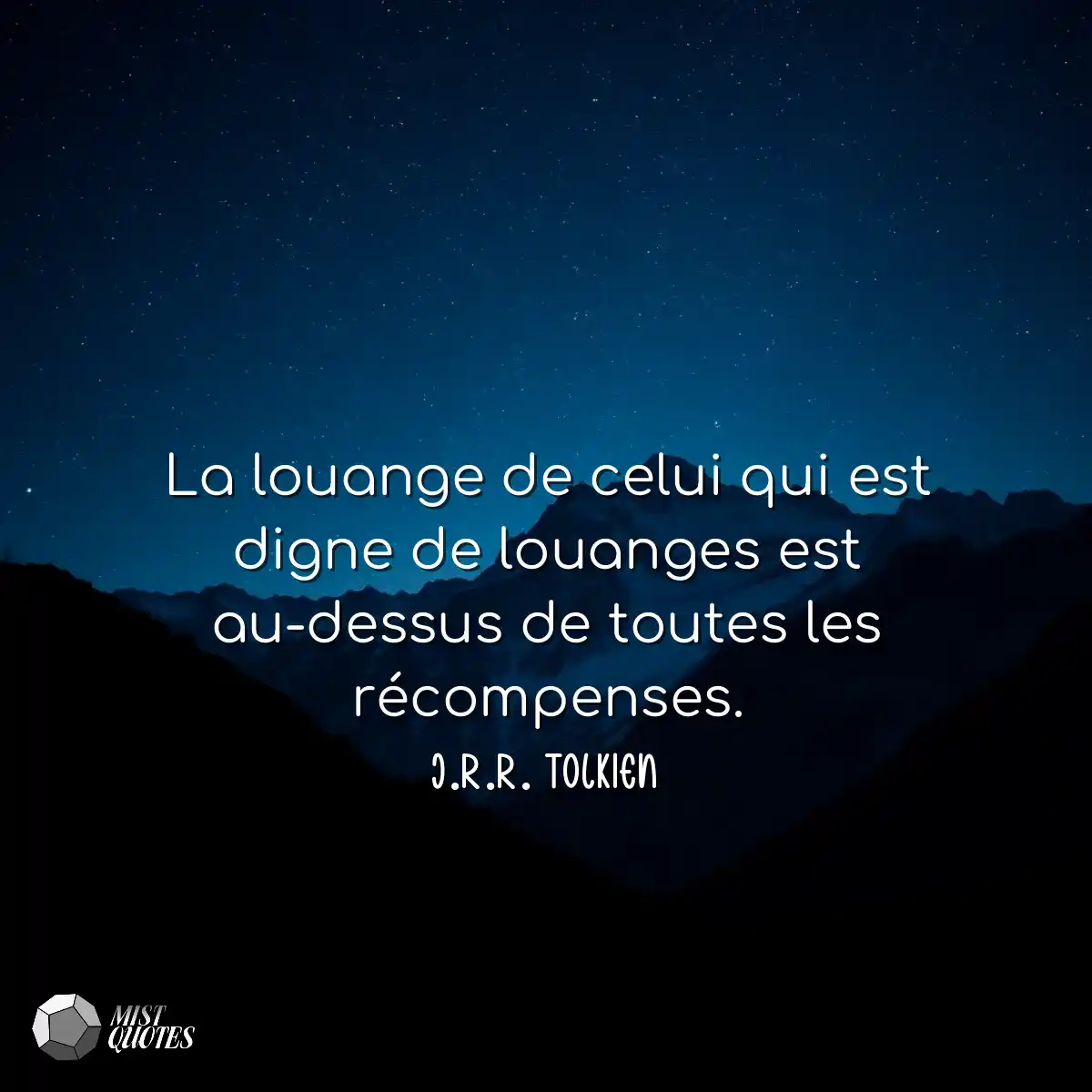 La louange de celui qui est digne de lou