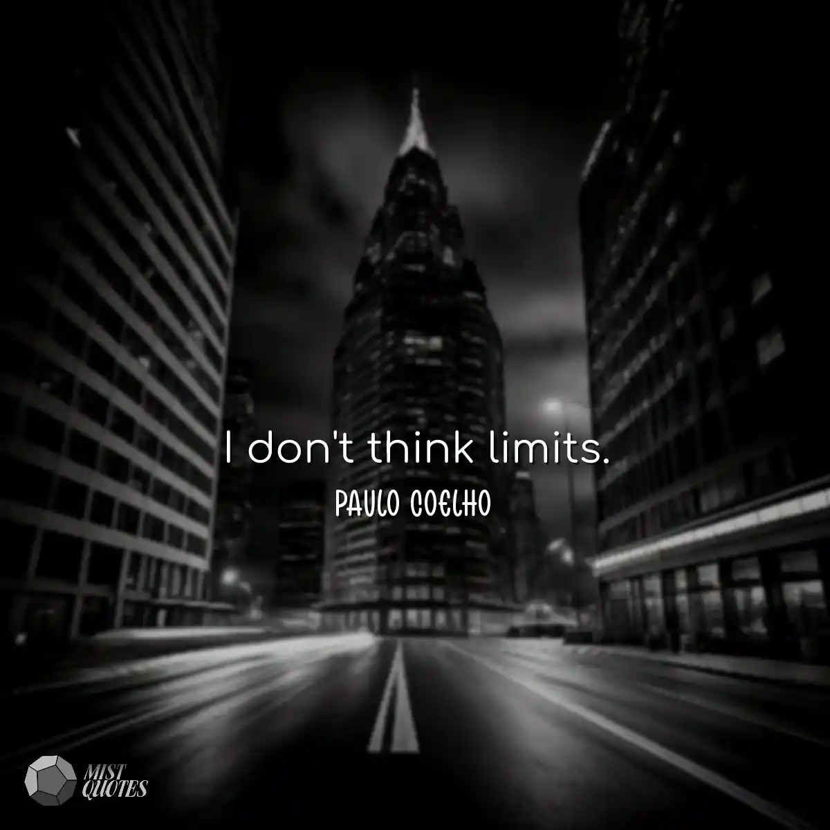 I don't think limits.