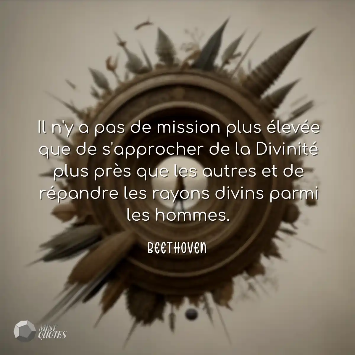 Il n'y a pas de mission plus élevée qu