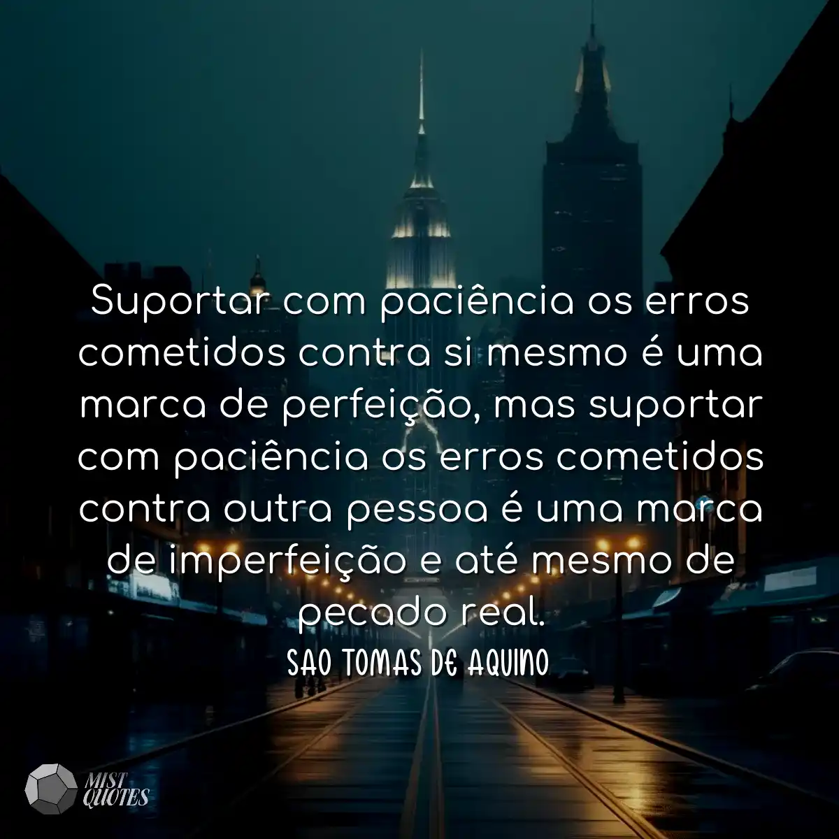 Suportar com paciência os erros cometidos contra s