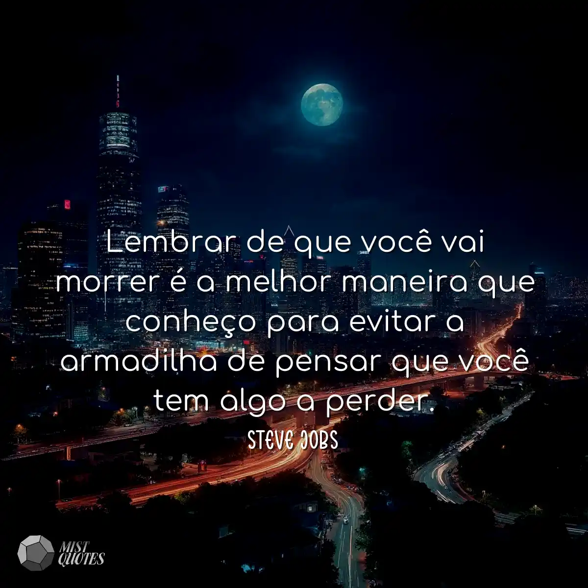 Lembrar de que você vai morrer é a melhor maneira 