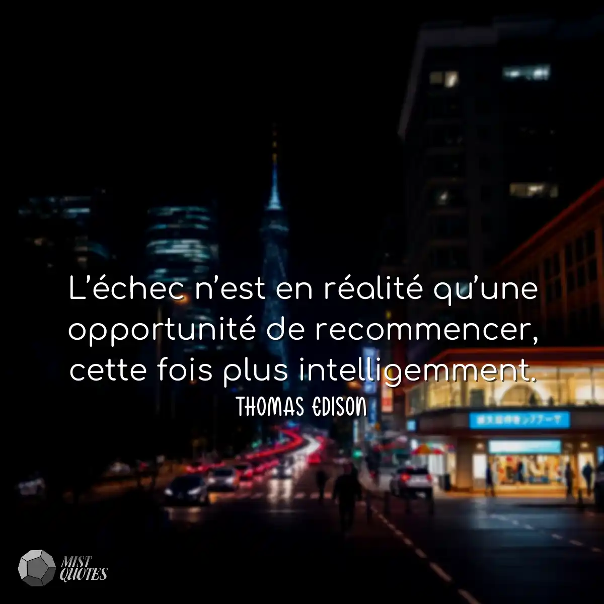 L’échec n’est en réalité qu’une