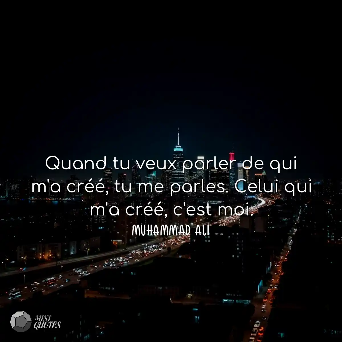 Quand tu veux parler de qui m'a créé, 