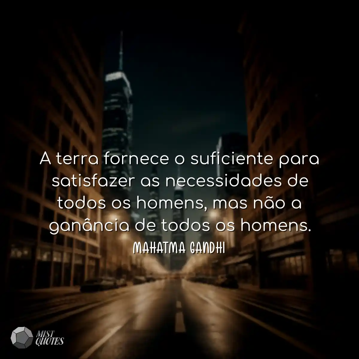 A terra fornece o suficiente para satisfazer as ne