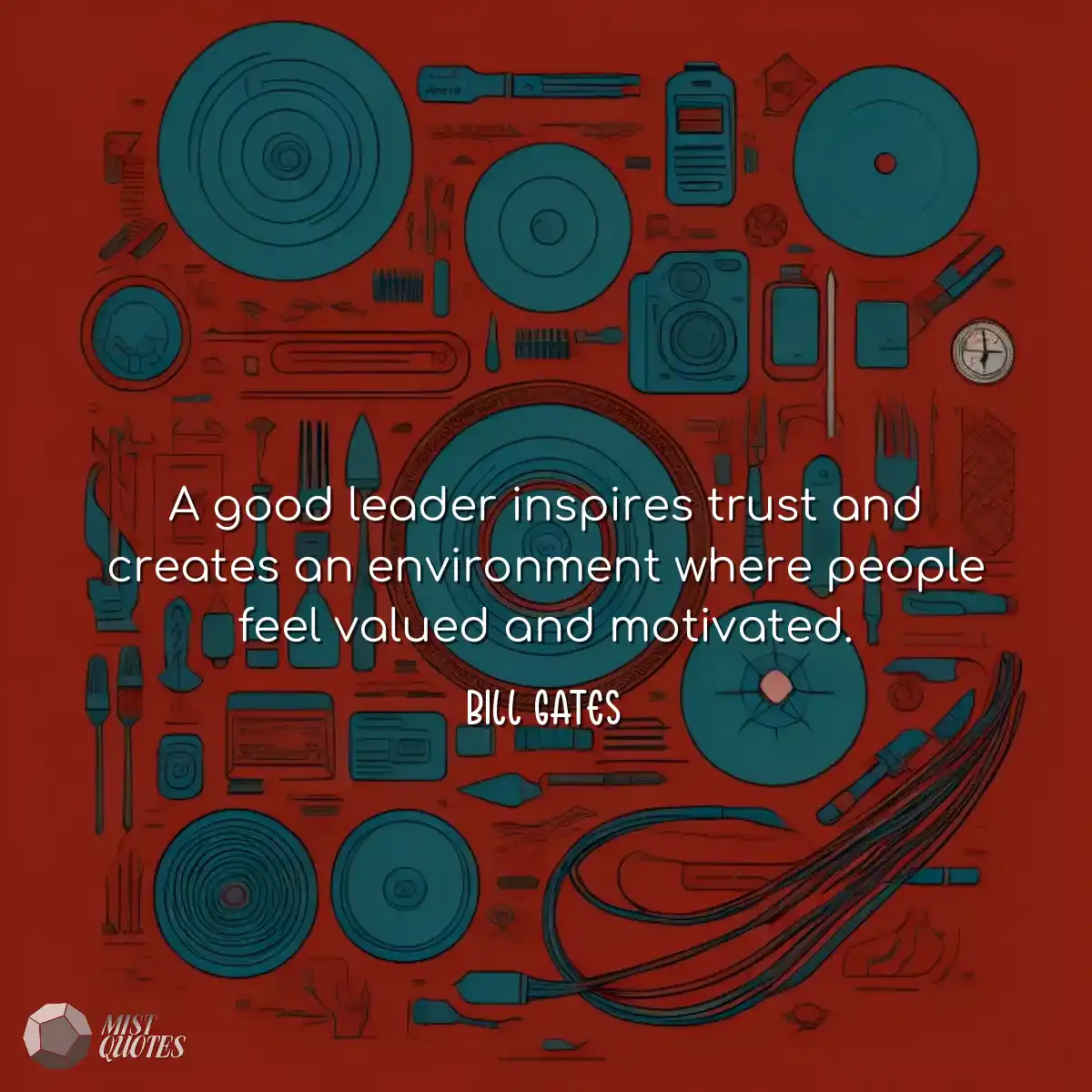 Un bon leader inspire confiance et crée