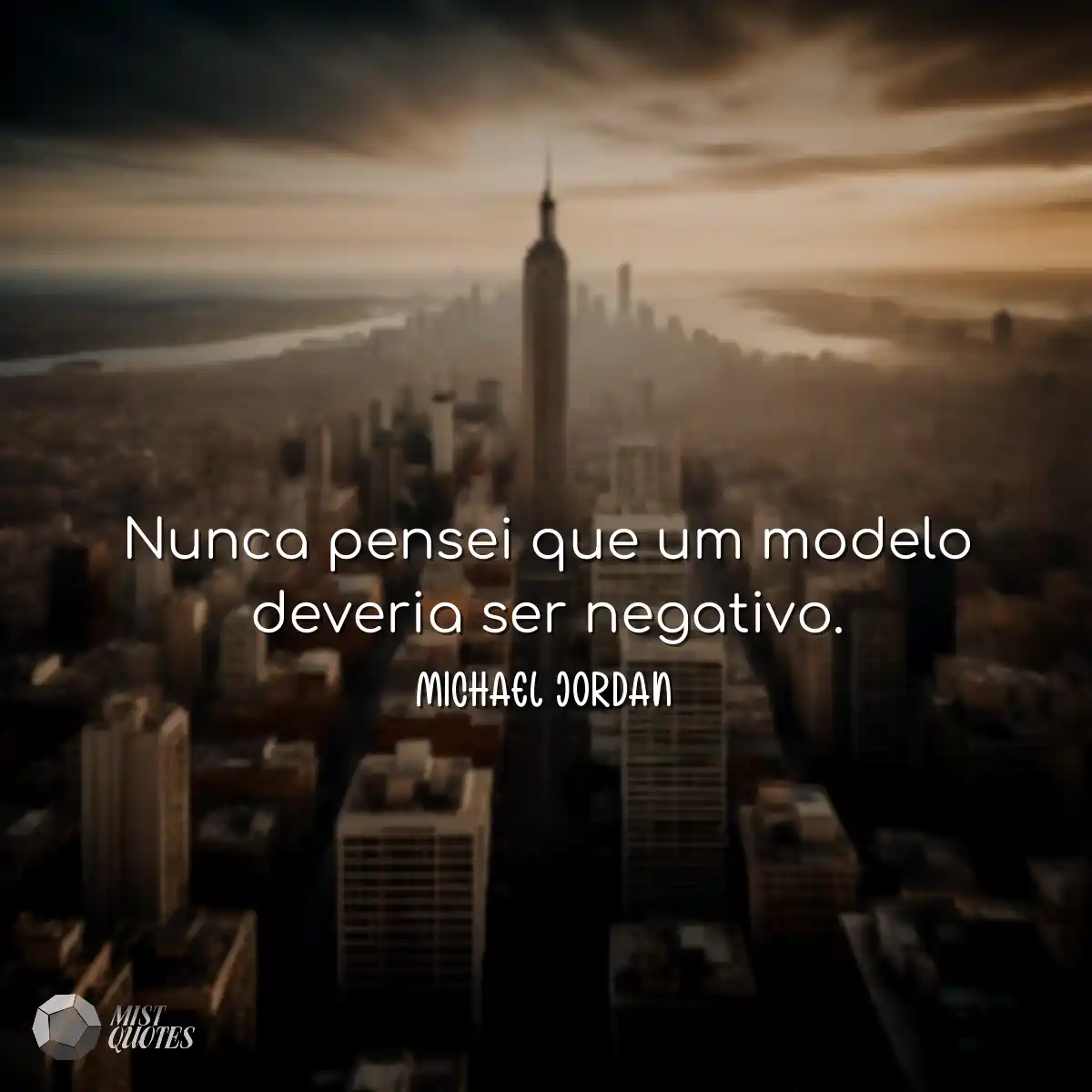 Nunca pensei que um modelo deveria ser n