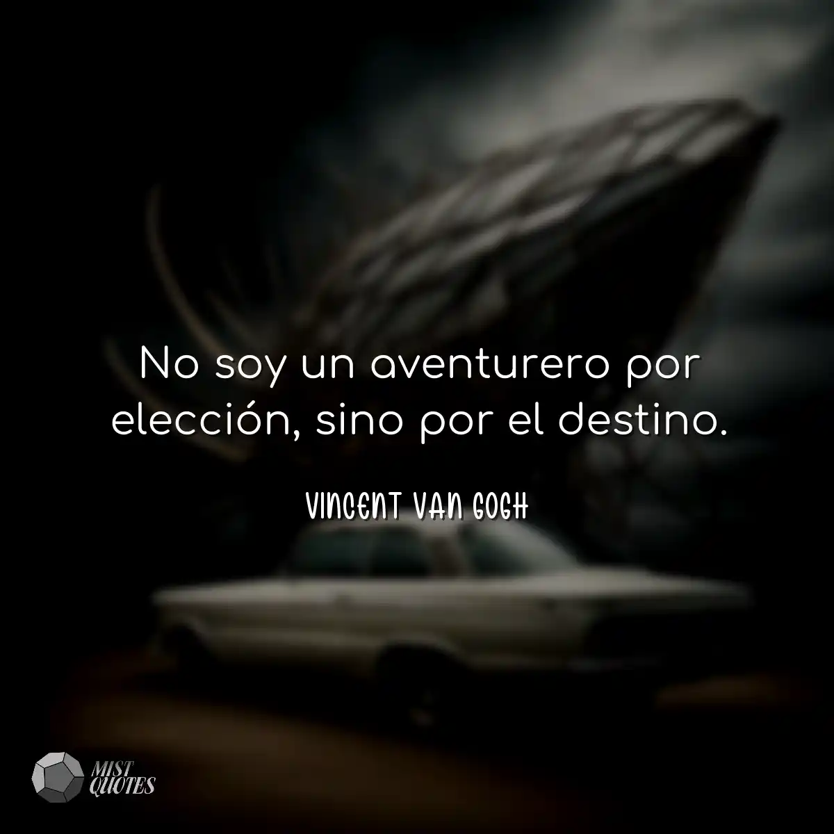 No soy un aventurero por elección, sino