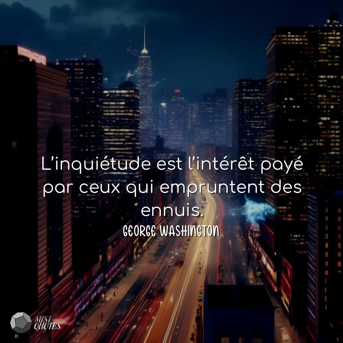 L’inquiétude est l’intérêt payé 