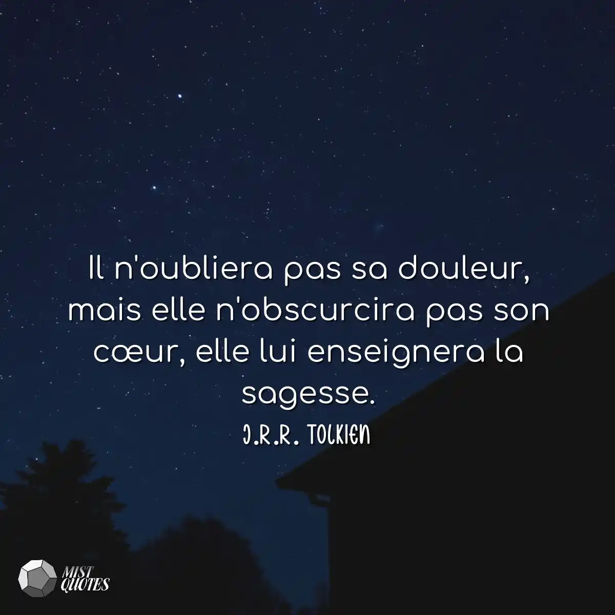 Il n'oubliera pas sa douleur, mais elle 