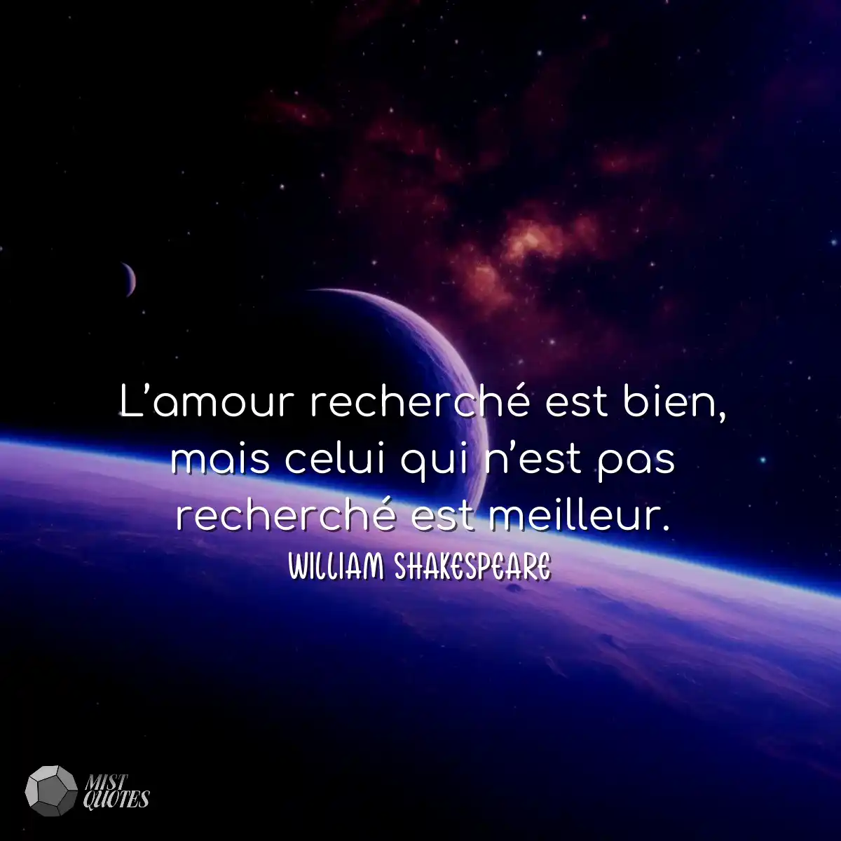 L’amour recherché est bien, mais celu