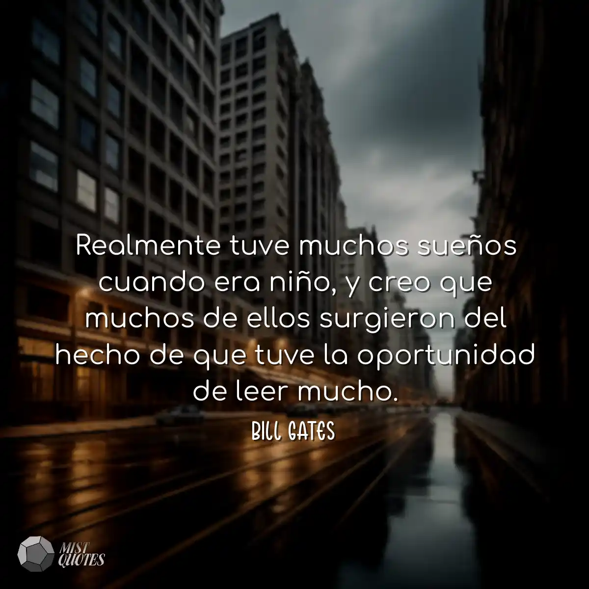 Realmente tuve muchos sueños cuando era niño, y cr