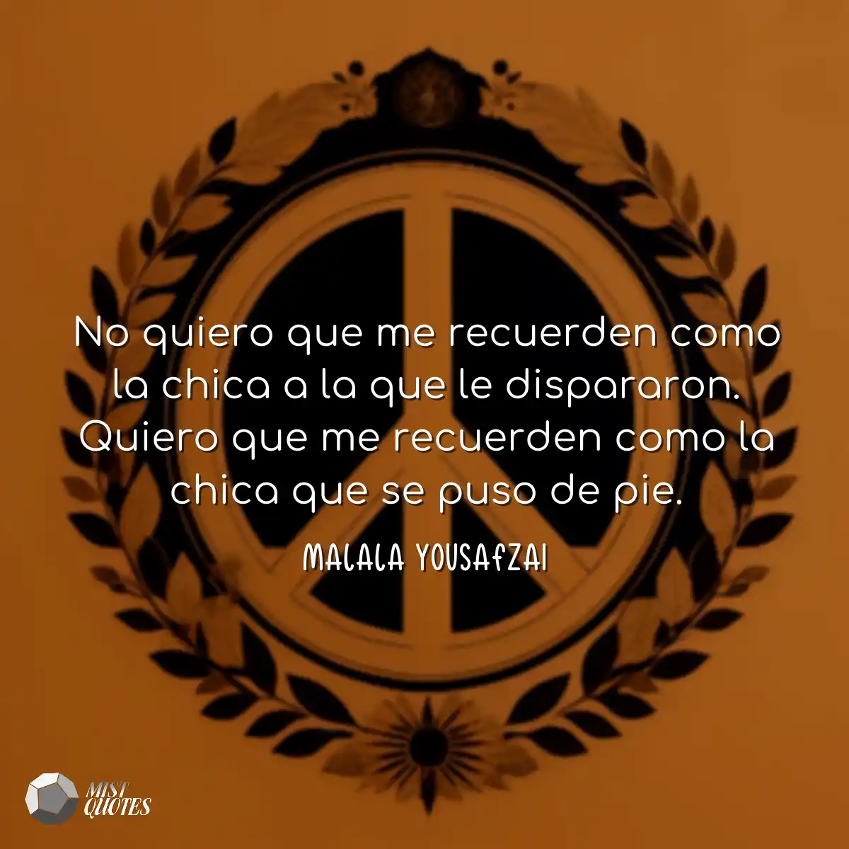No quiero que me recuerden como la chica