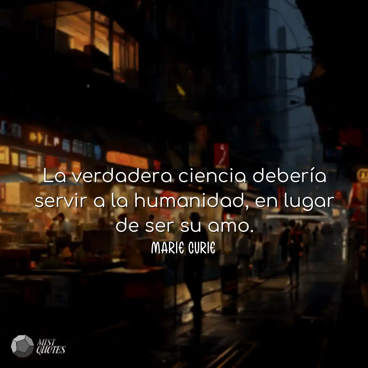 La verdadera ciencia debería servir a l
