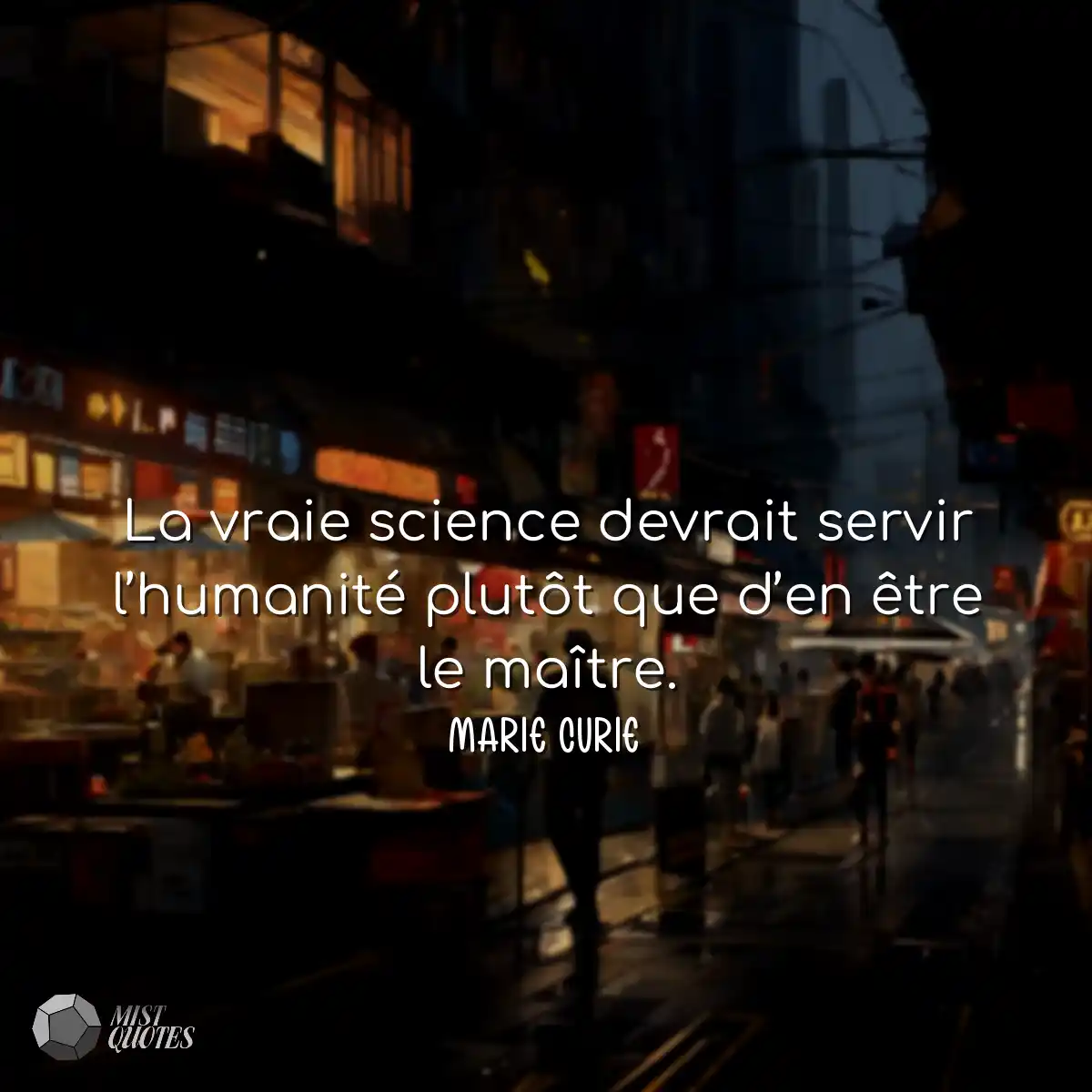 La vraie science devrait servir l’huma