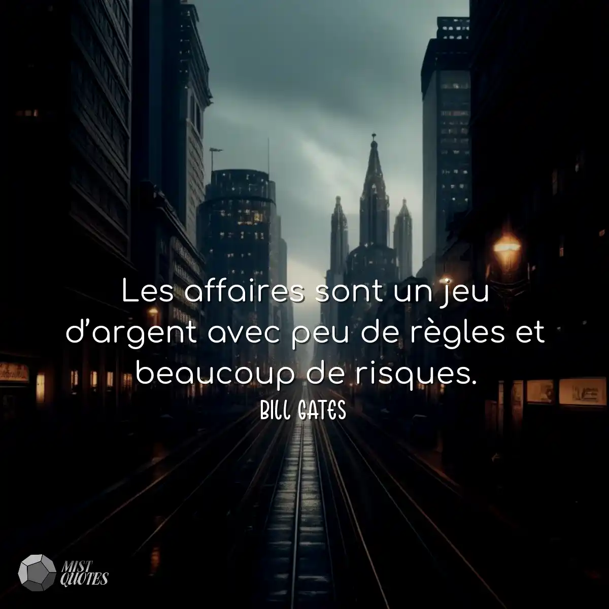 Les affaires sont un jeu d’argent avec peu de règl