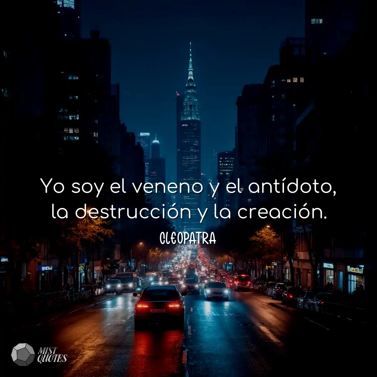 Yo soy el veneno y el antídoto, la destrucción y l