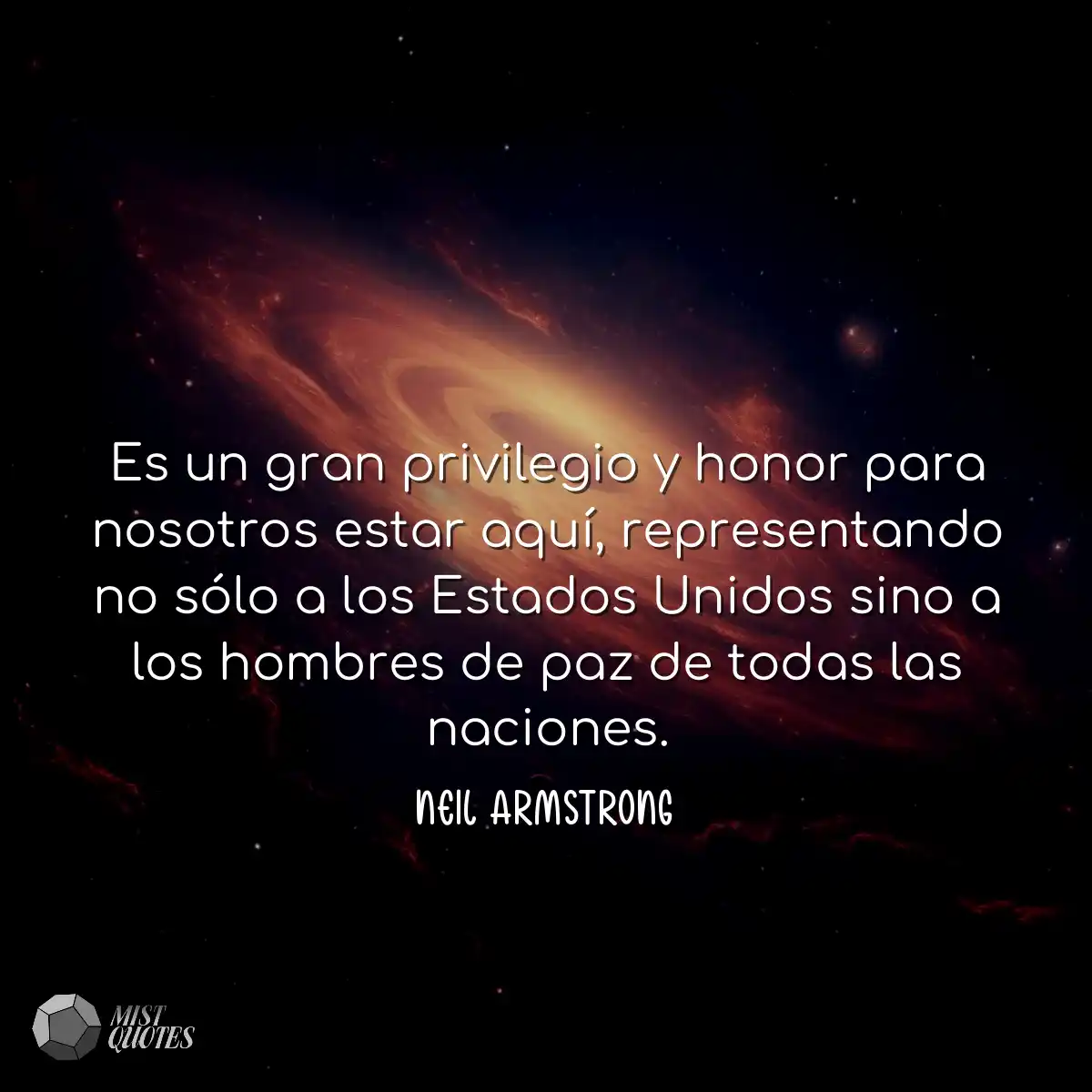 Es un gran privilegio y honor para nosotros estar 