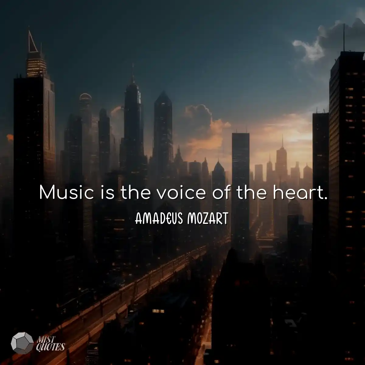 Music is the voice of the heart.
