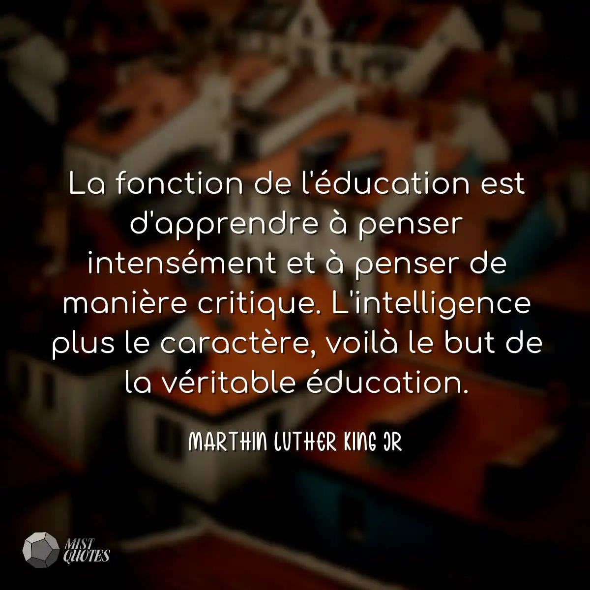 La fonction de l'éducation est d'appren