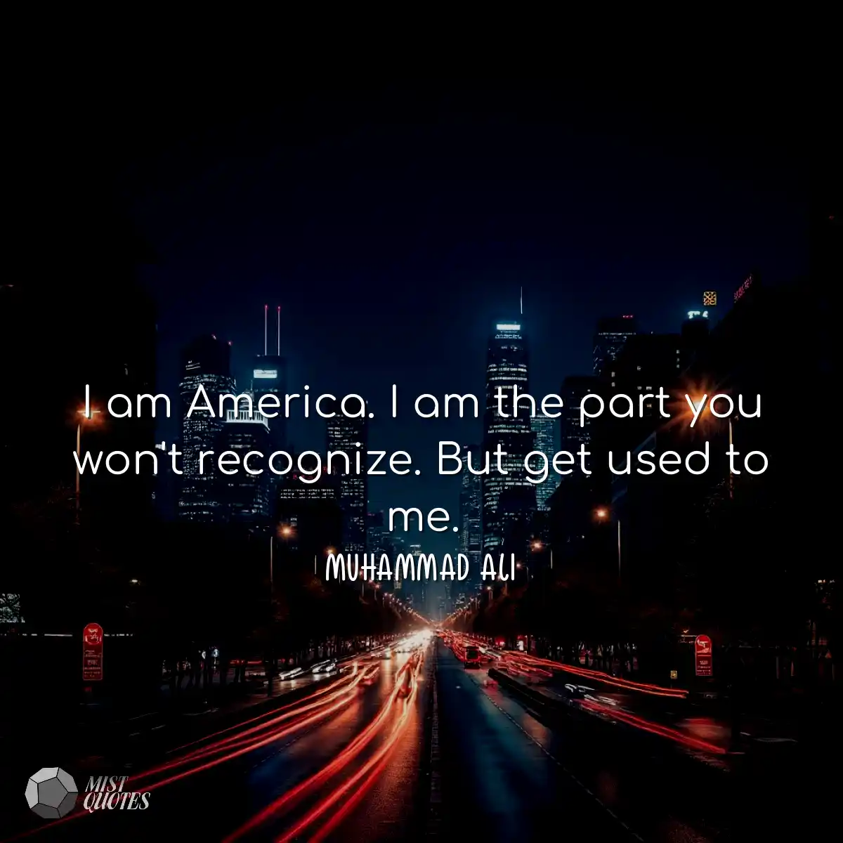 I am America. I am the part you won't re
