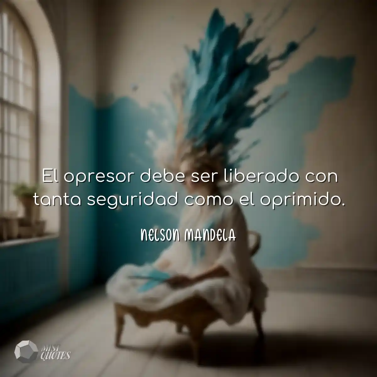 El opresor debe ser liberado con tanta seguridad c