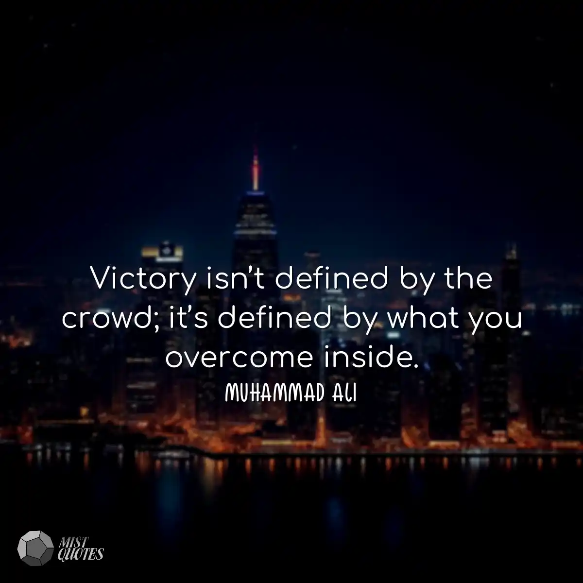 Victory isn’t defined by the crowd; it