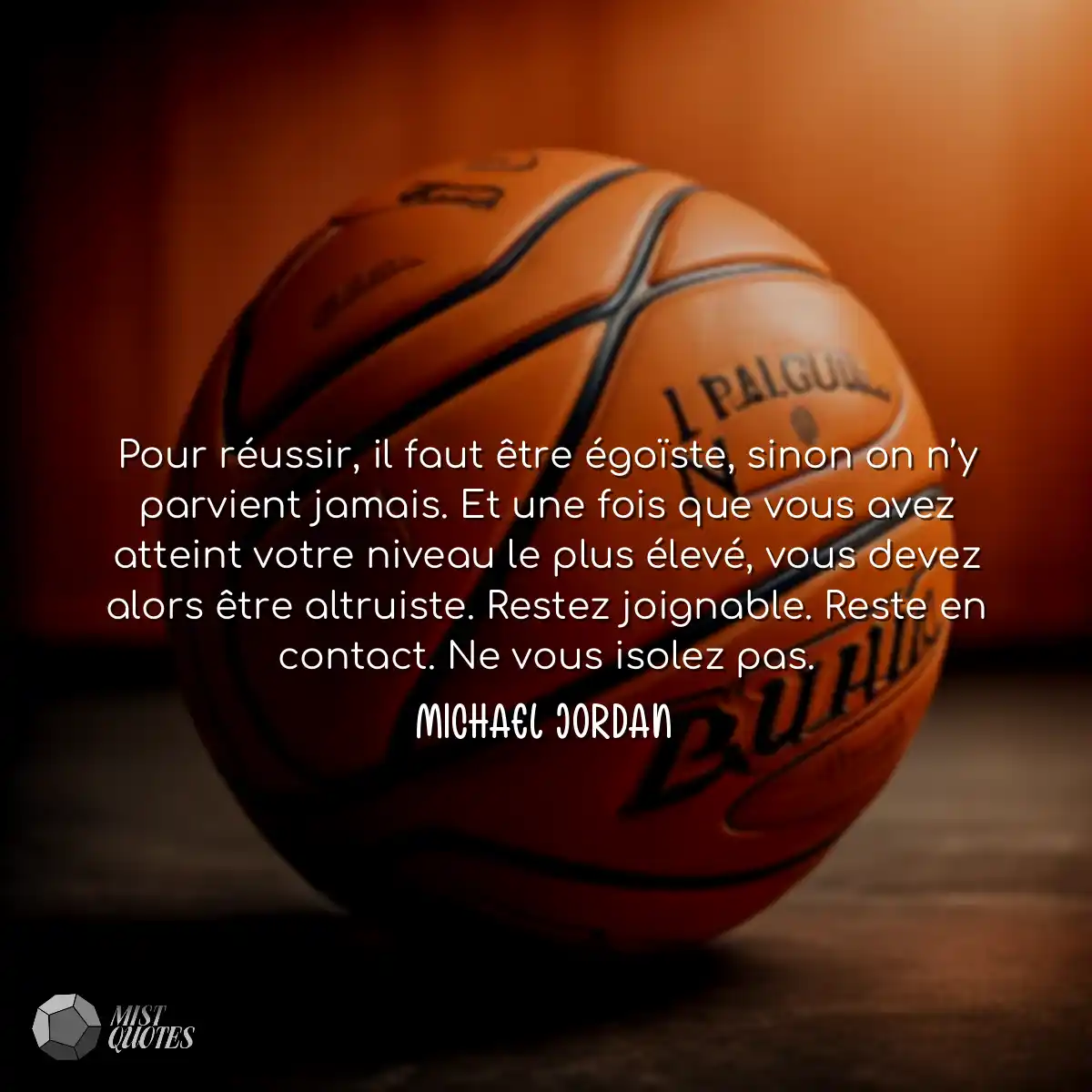 Pour réussir, il faut être égoïste, 