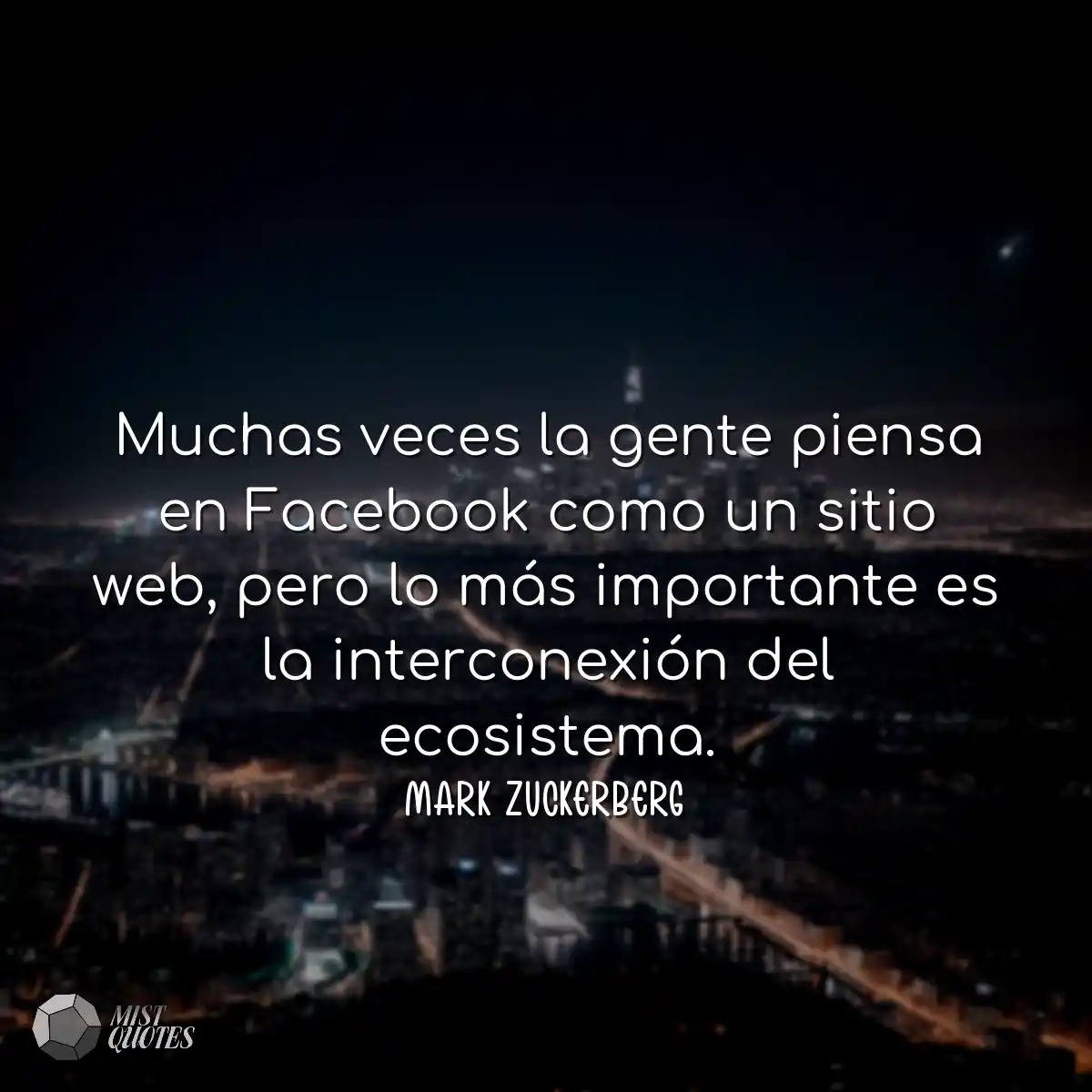 Muchas veces la gente piensa en Facebook como un s