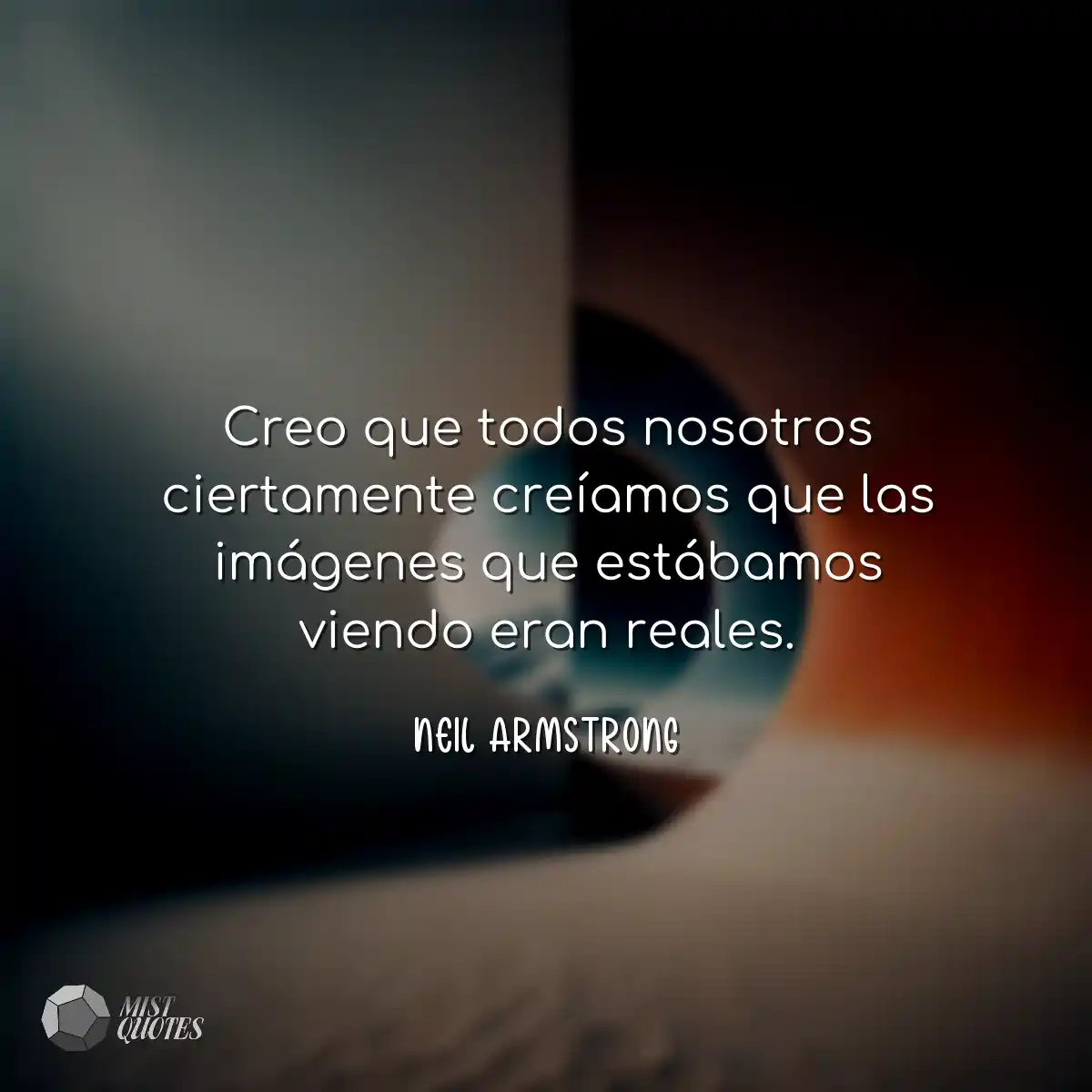 Creo que todos nosotros ciertamente cre