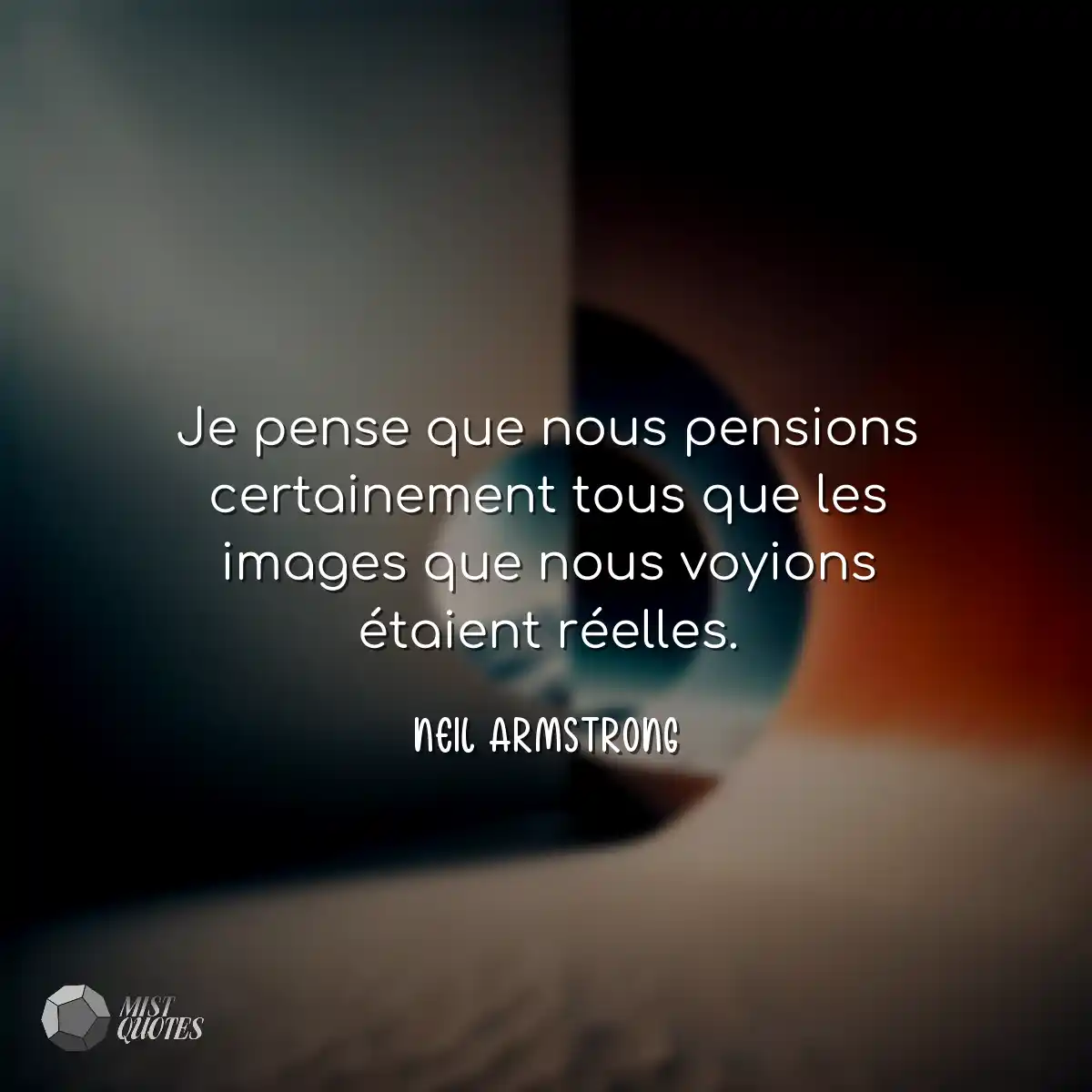 Je pense que nous pensions certainement tous que l